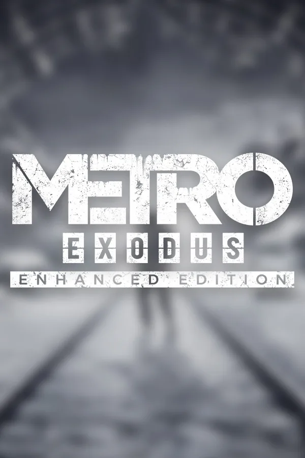 Metro Exodus Enhanced Edition