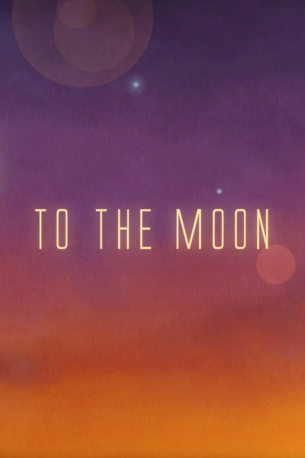 To the Moon《去月球》