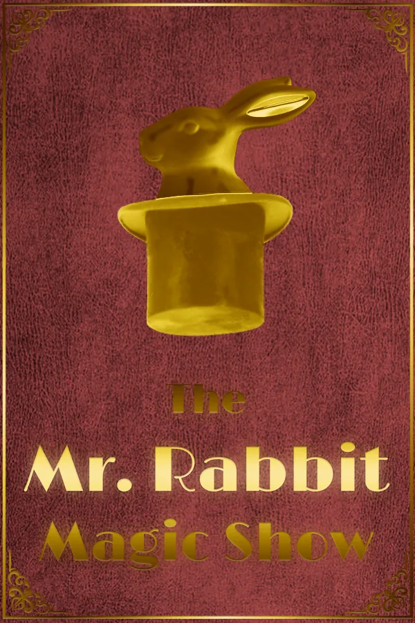 The Mr. Rabbit Magic Show